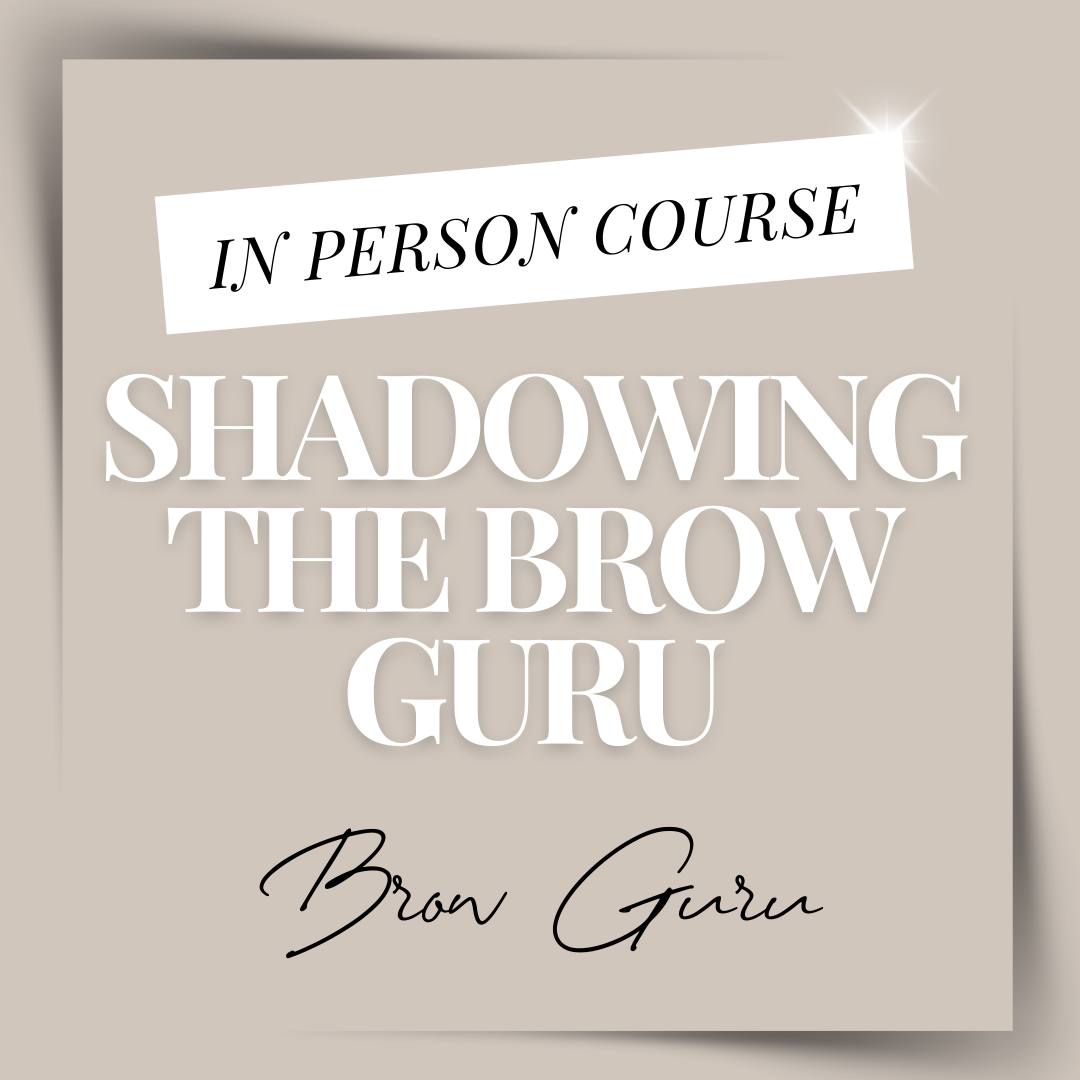 Shadowing The Brow Guru FULL PAYMENT