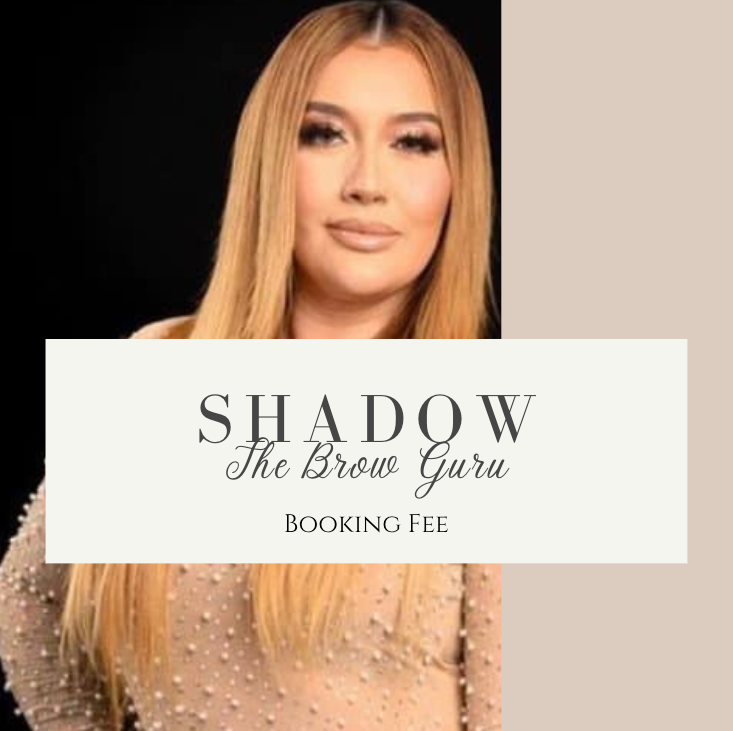 Shadowing The Brow Guru- Booking Fee