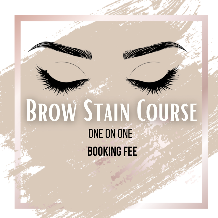 Brow Stain Course ONE ON ONE- Booking Fee
